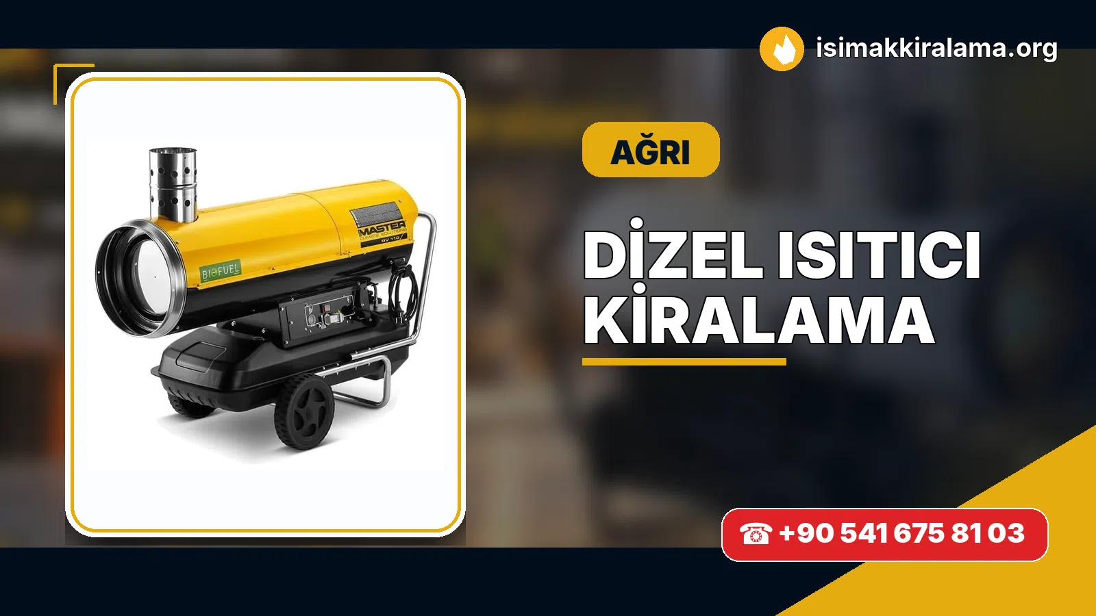 Ağrı dizel ısıtıcı kiralama ve sıcak hava cihazı uygulaması