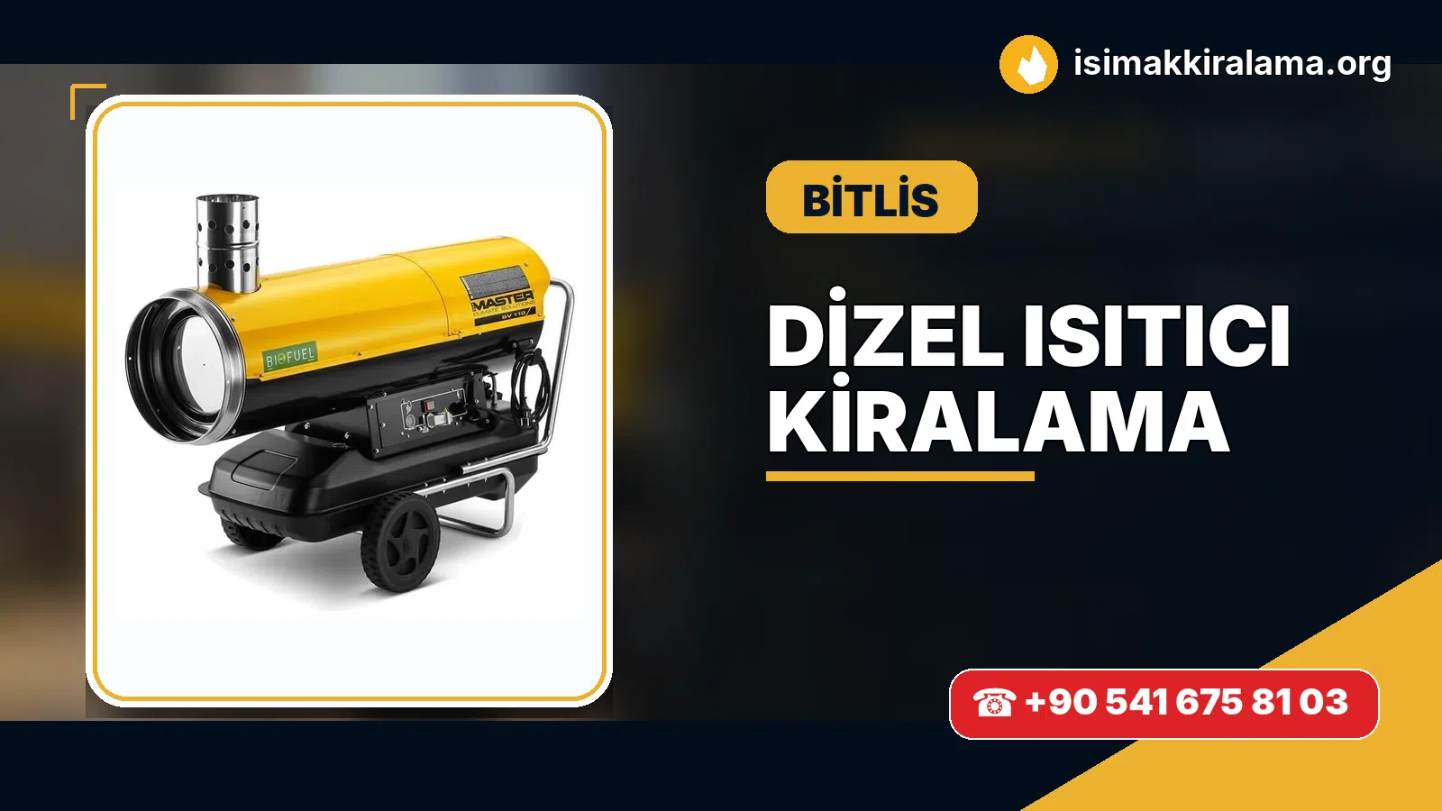 Bitlis dizel ısıtıcı kiralama ve sıcak hava cihazı uygulaması