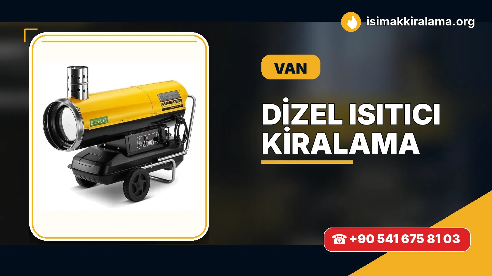 Van dizel ısıtıcı kiralama ve sıcak hava cihazı uygulaması