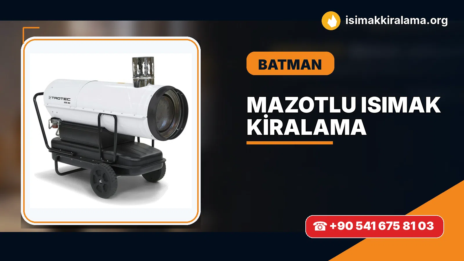 Batman Gercüş mazotlu Isımak kiralama ve fanlı sıcak hava uygulaması