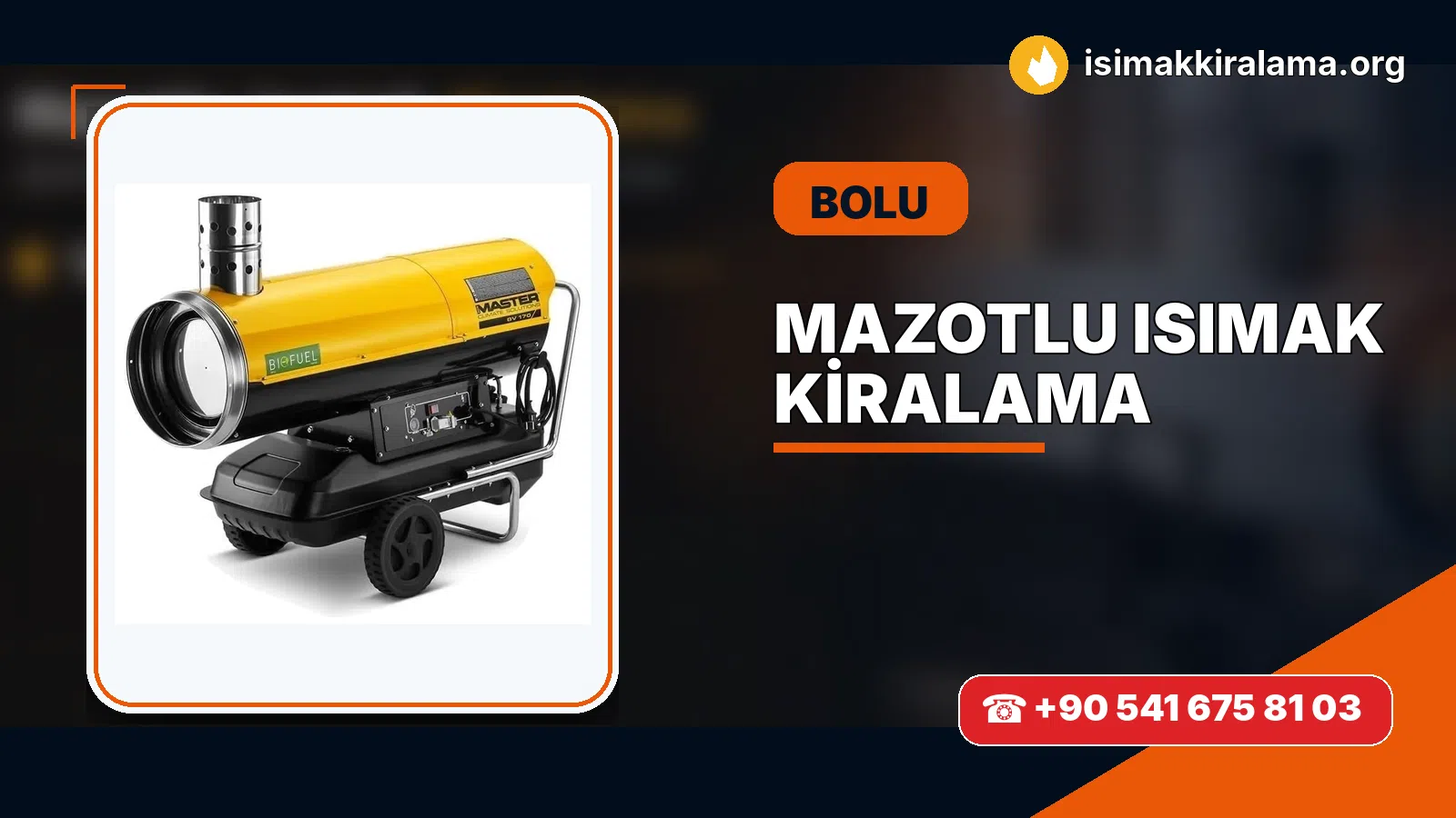 Bolu Dörtdivan mazotlu Isımak kiralama ve fanlı sıcak hava uygulaması