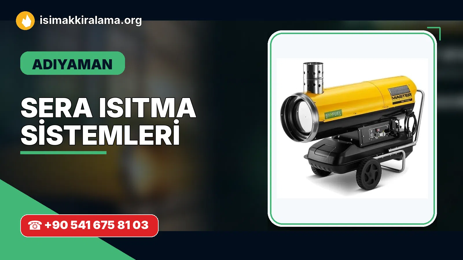 Adıyaman sera ısıtma sistemleri uygulama ve cihaz planlaması