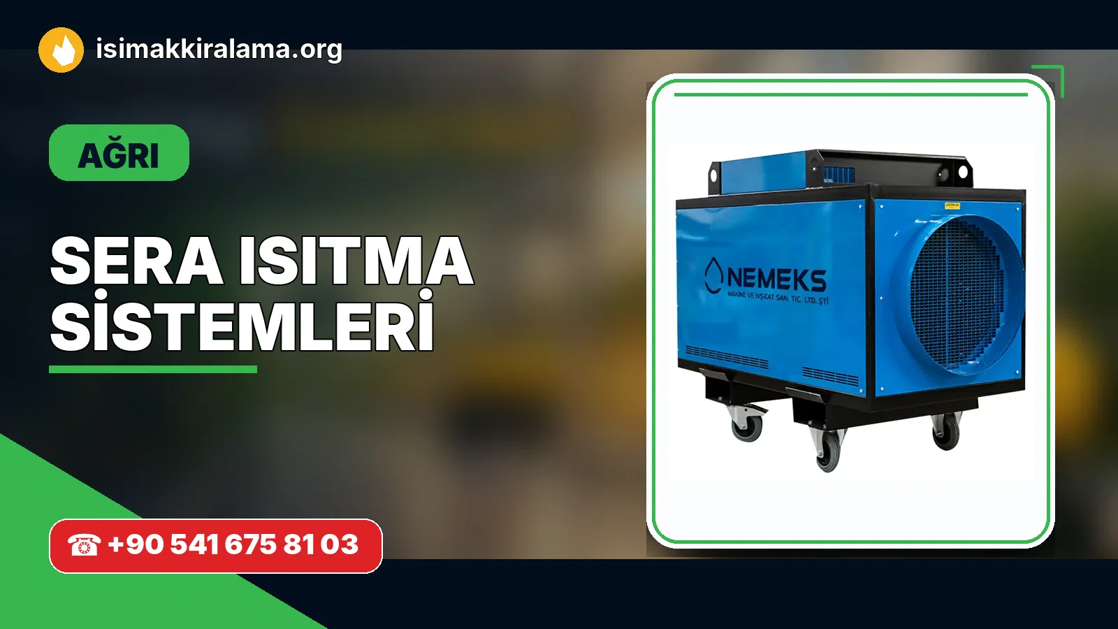 Ağrı sera ısıtma sistemleri uygulama ve cihaz planlaması
