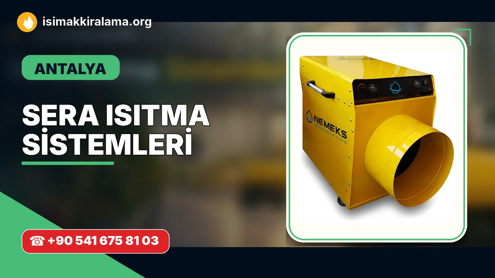 Antalya sera ısıtma sistemleri uygulama ve cihaz planlaması