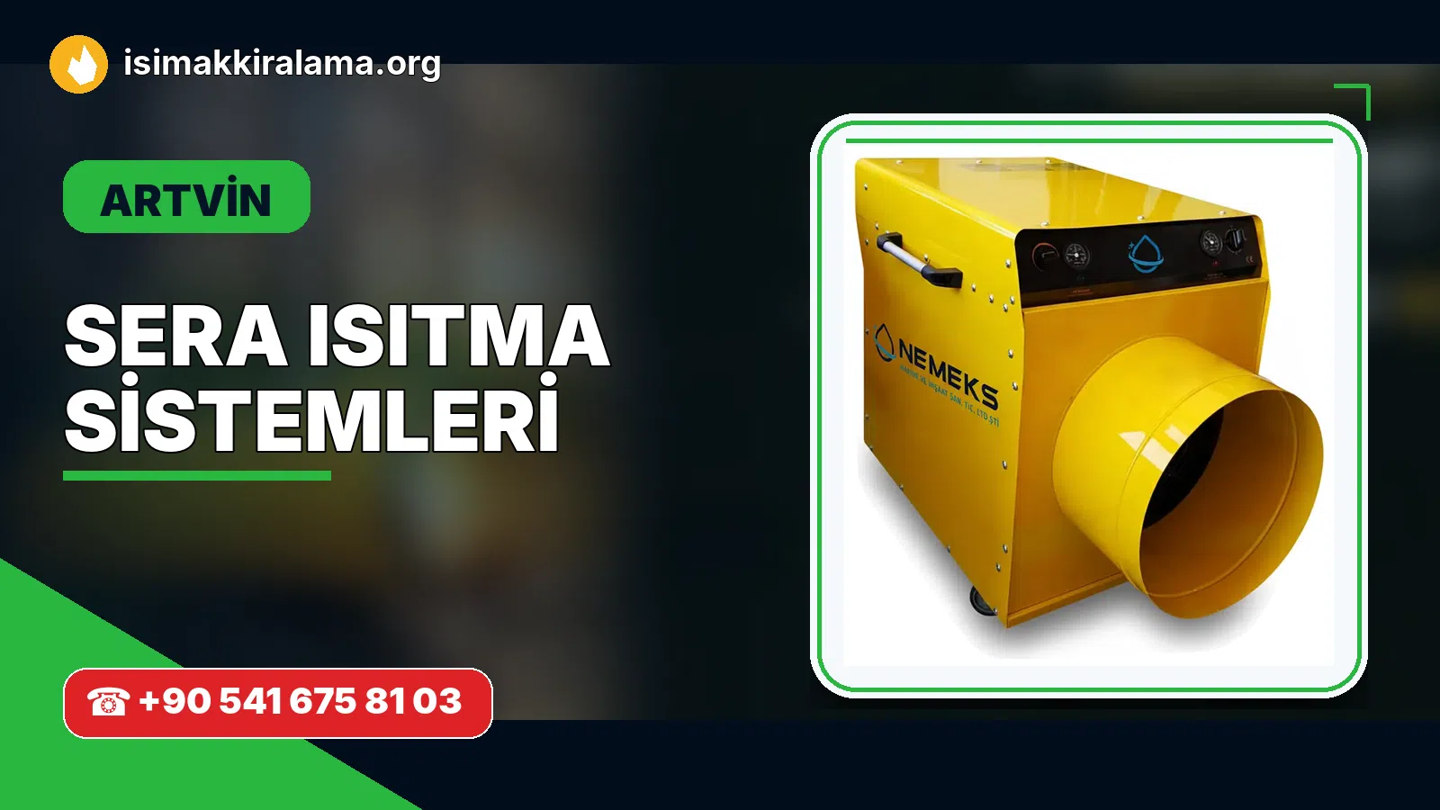 Artvin sera ısıtma sistemleri uygulama ve cihaz planlaması