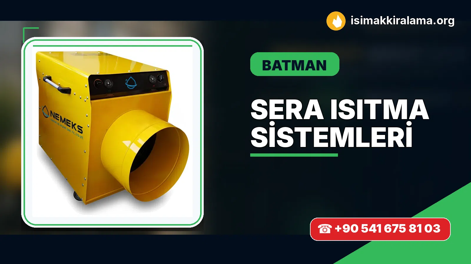 Batman sera ısıtma sistemleri uygulama ve cihaz planlaması