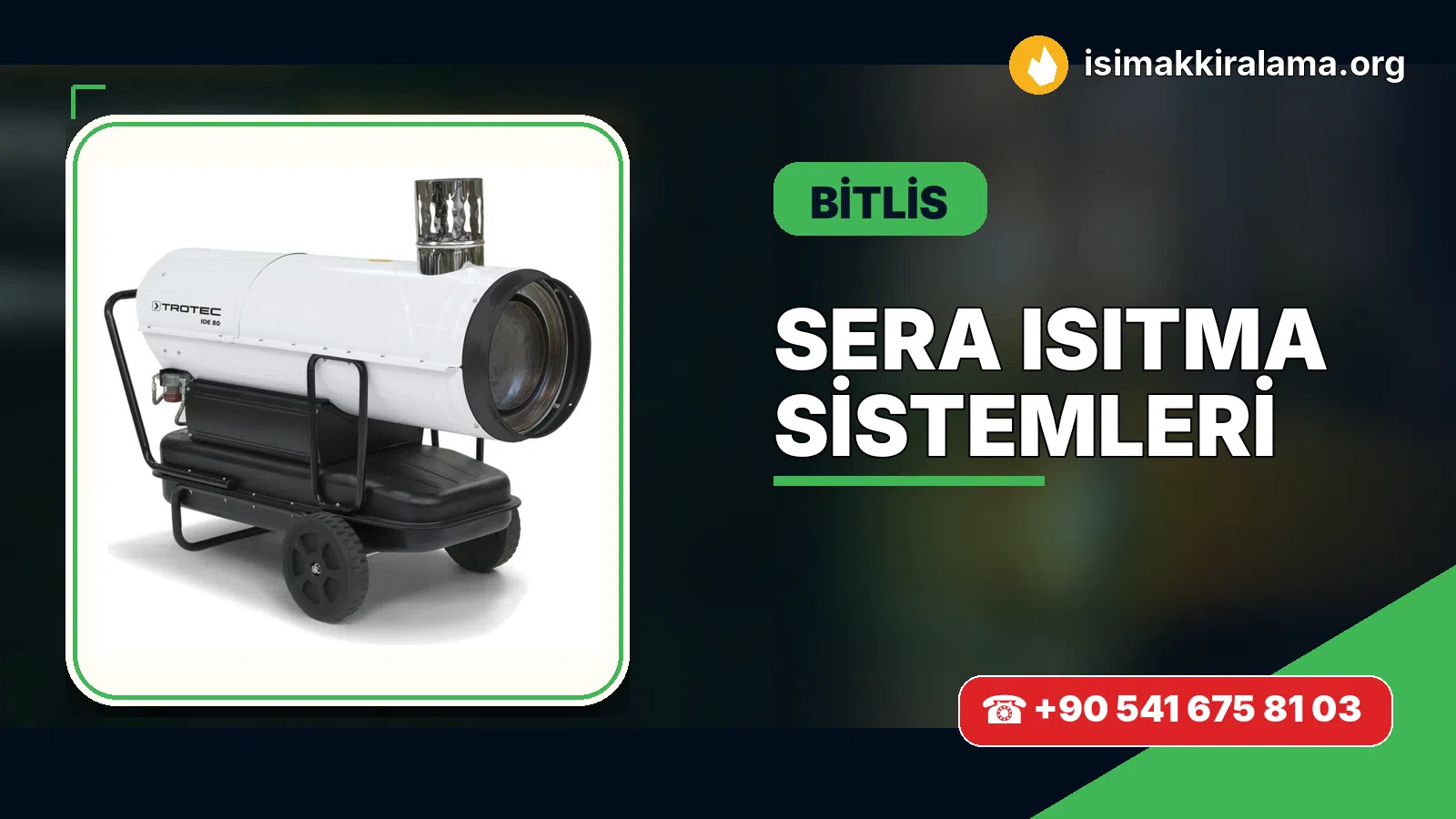 Bitlis sera ısıtma sistemleri uygulama ve cihaz planlaması