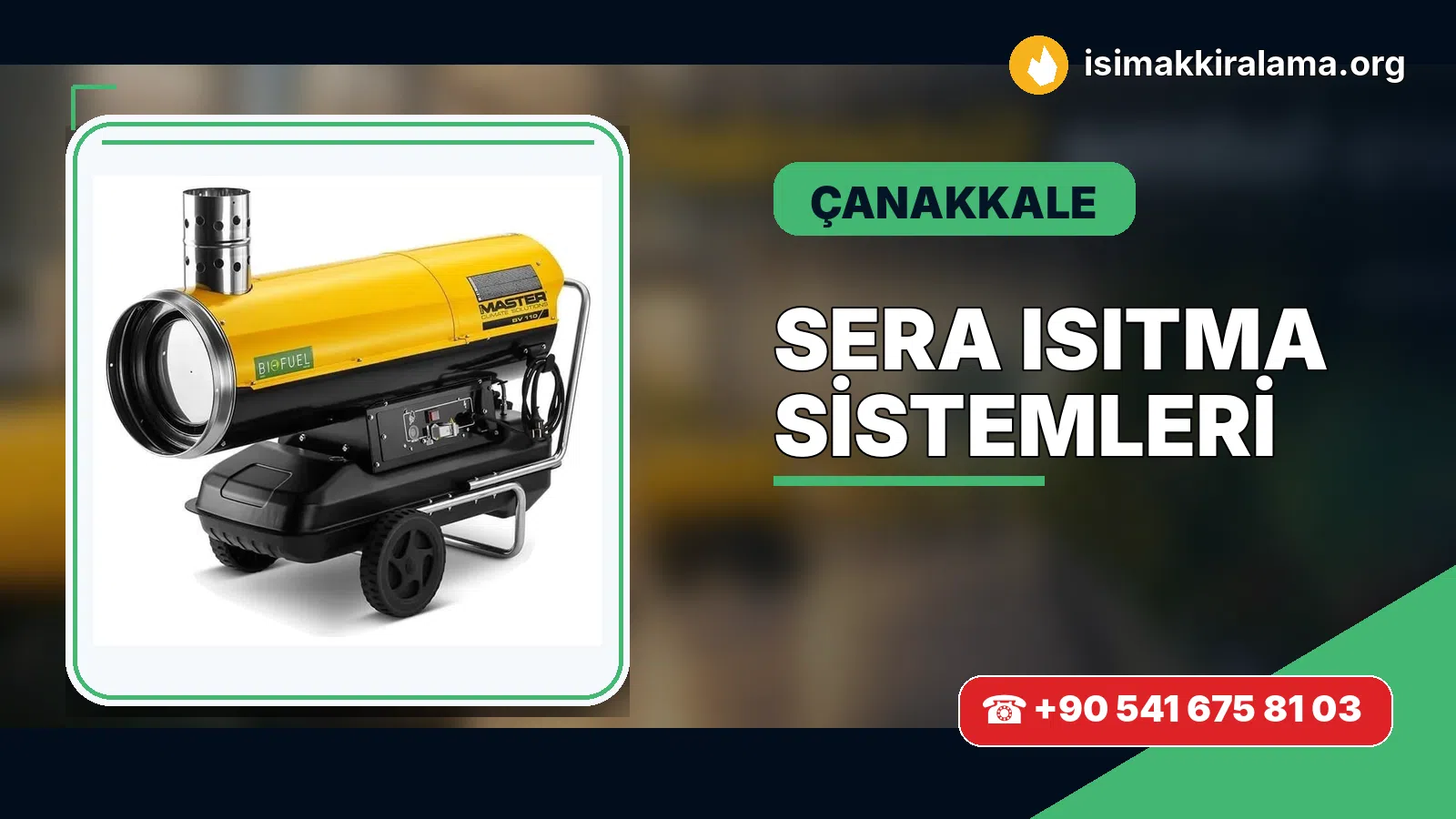 Çanakkale sera ısıtma sistemleri uygulama ve cihaz planlaması