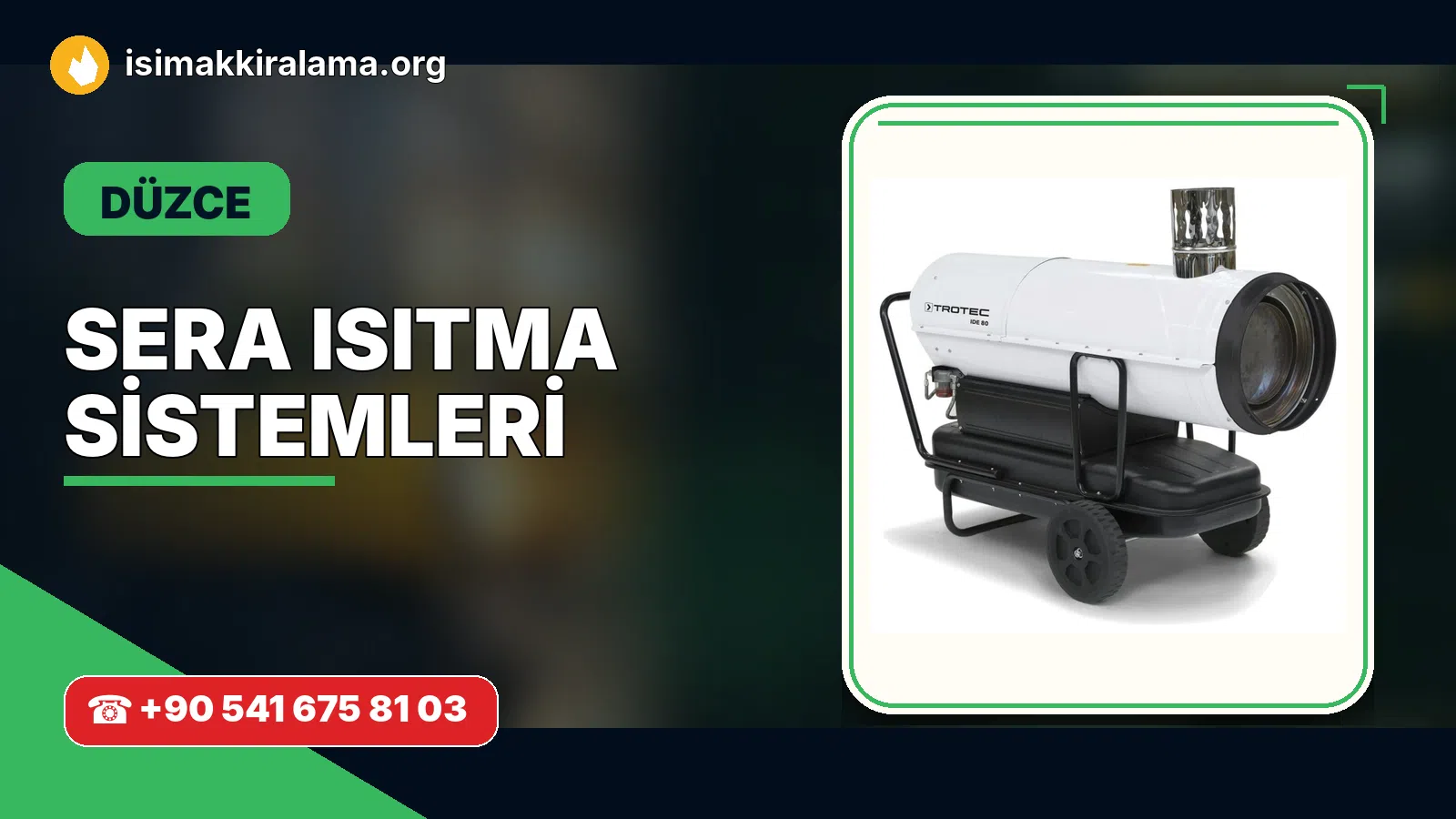 Düzce sera ısıtma sistemleri uygulama ve cihaz planlaması