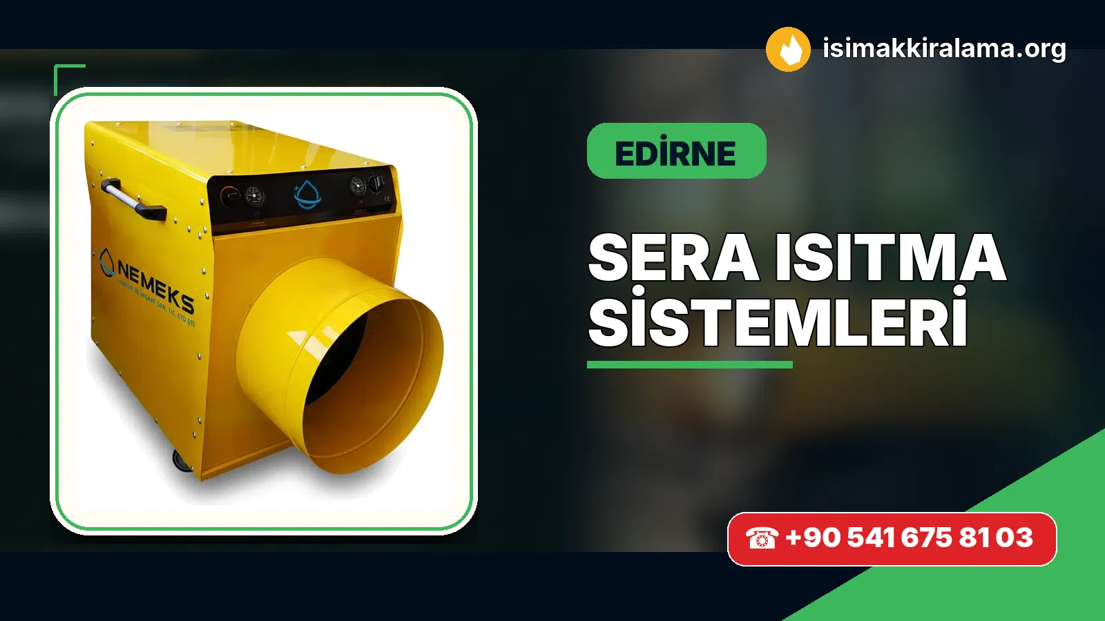 Edirne sera ısıtma sistemleri uygulama ve cihaz planlaması