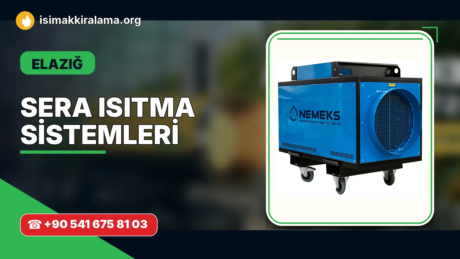 Elazığ sera ısıtma sistemleri uygulama ve cihaz planlaması