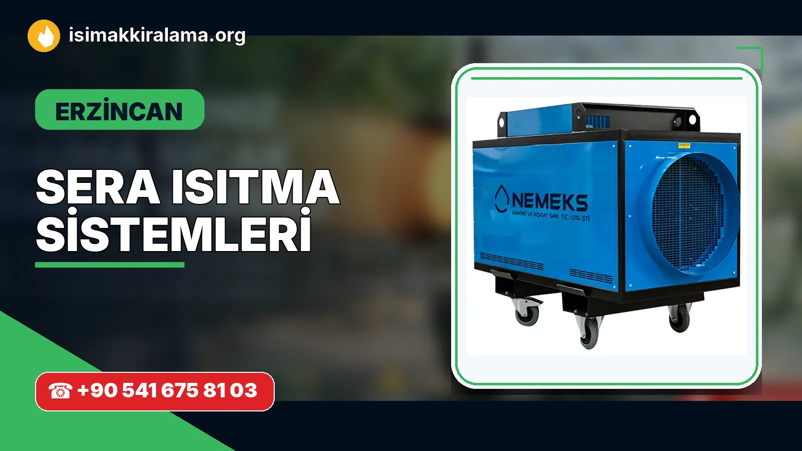 Erzincan sera ısıtma sistemleri uygulama ve cihaz planlaması