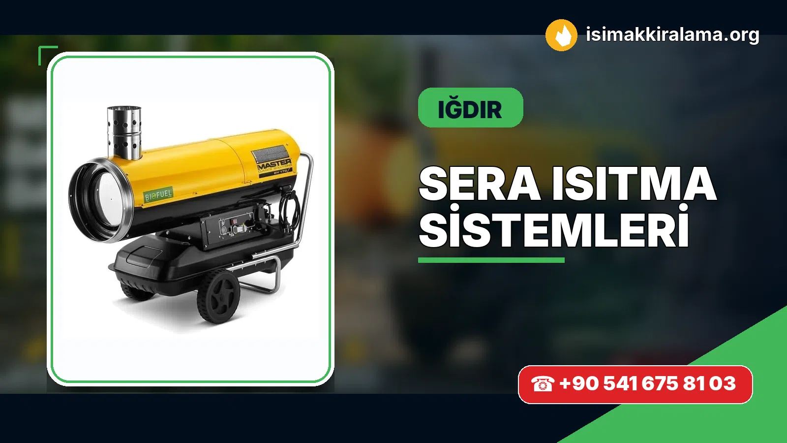 Iğdır sera ısıtma sistemleri uygulama ve cihaz planlaması