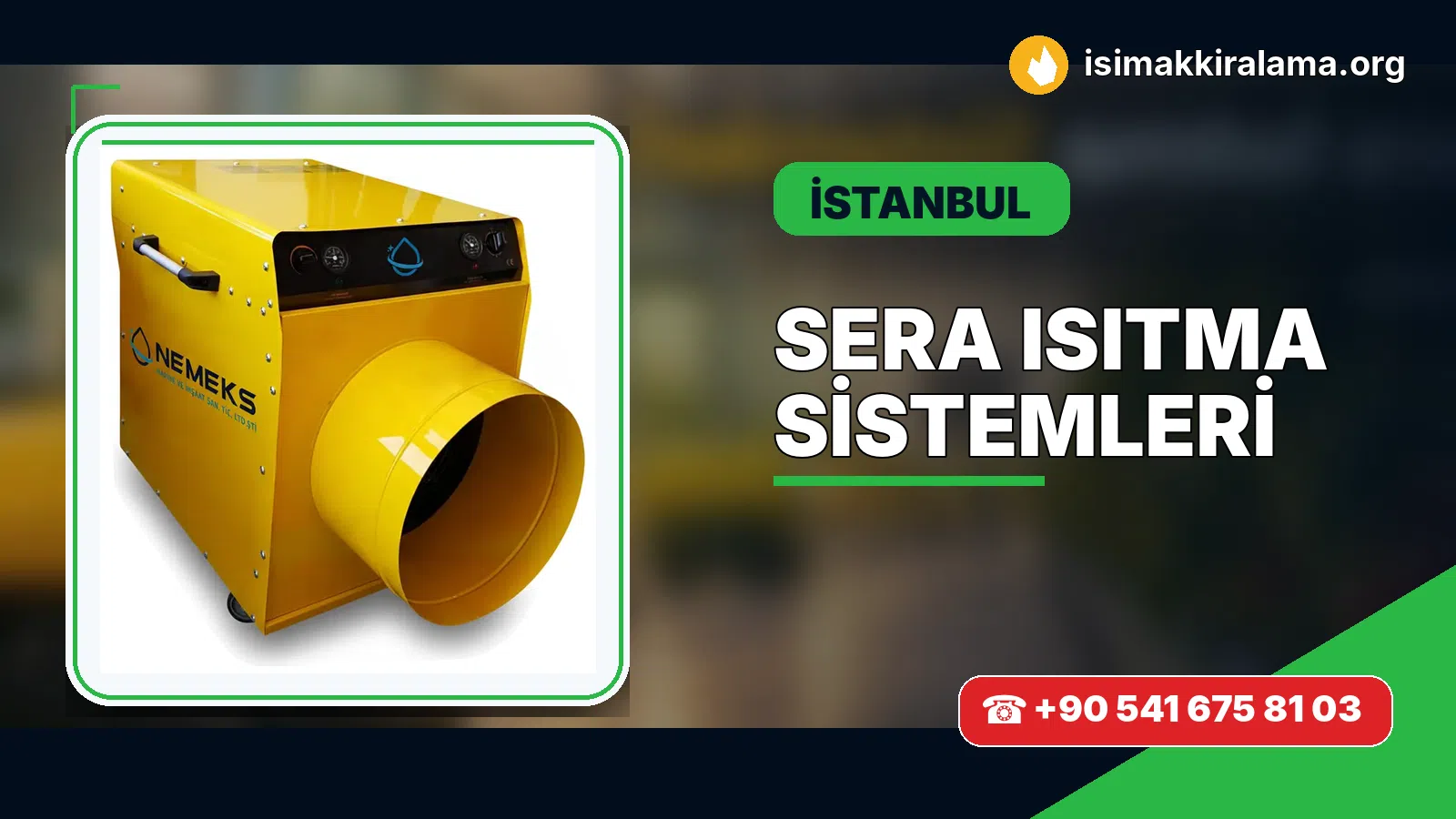 İstanbul sera ısıtma sistemleri uygulama ve cihaz planlaması