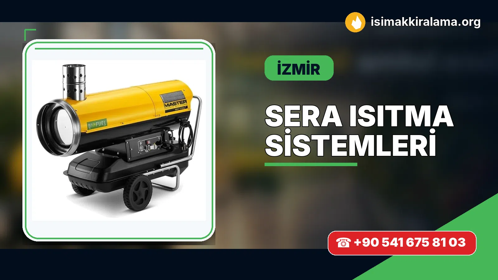 İzmir sera ısıtma sistemleri uygulama ve cihaz planlaması