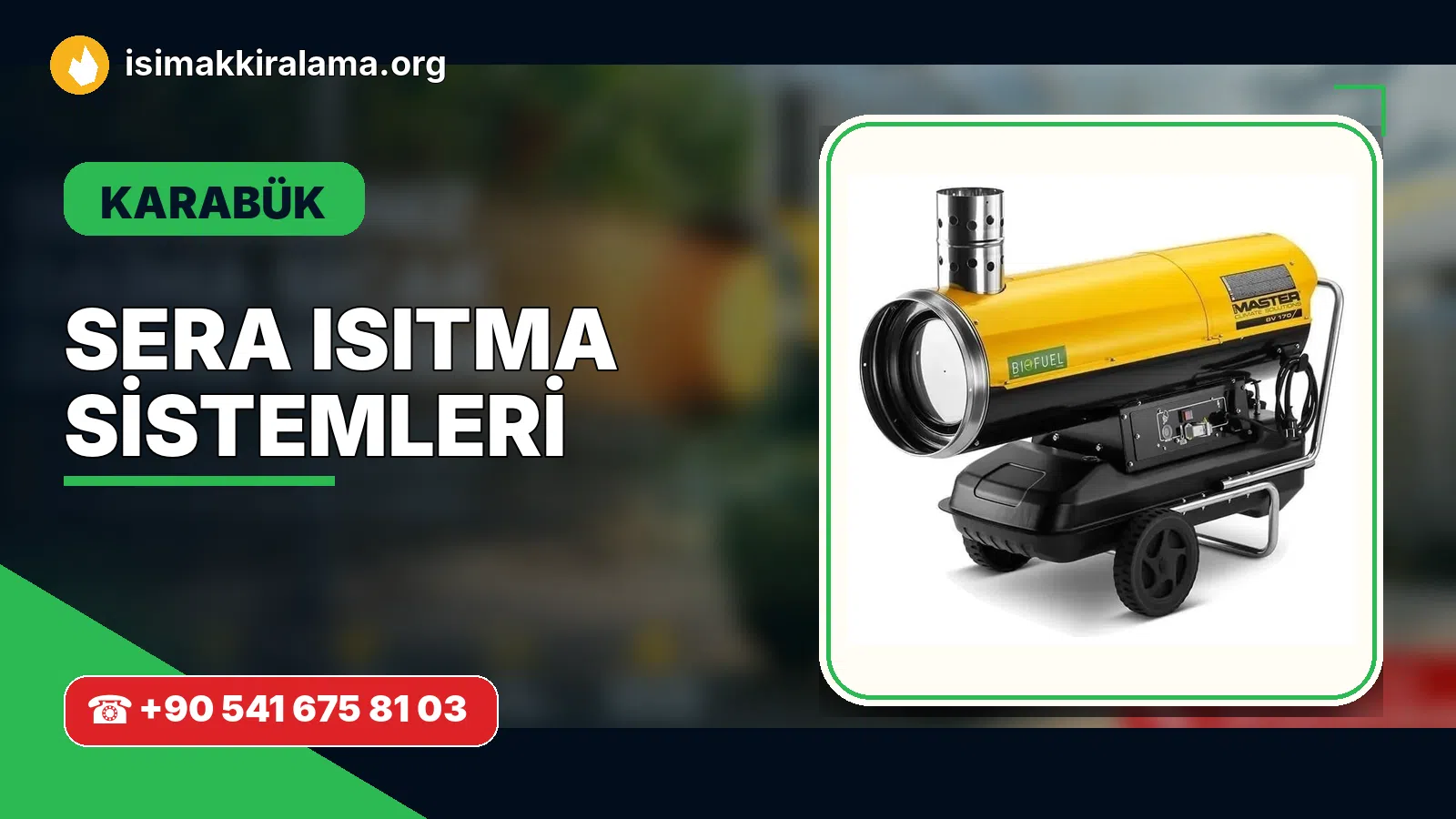 Karabük sera ısıtma sistemleri uygulama ve cihaz planlaması