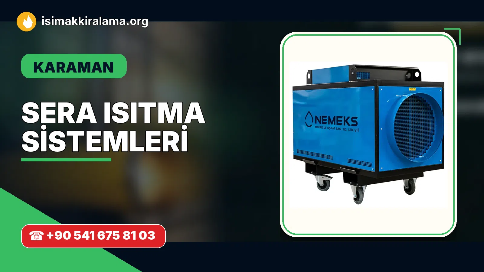 Karaman sera ısıtma sistemleri uygulama ve cihaz planlaması