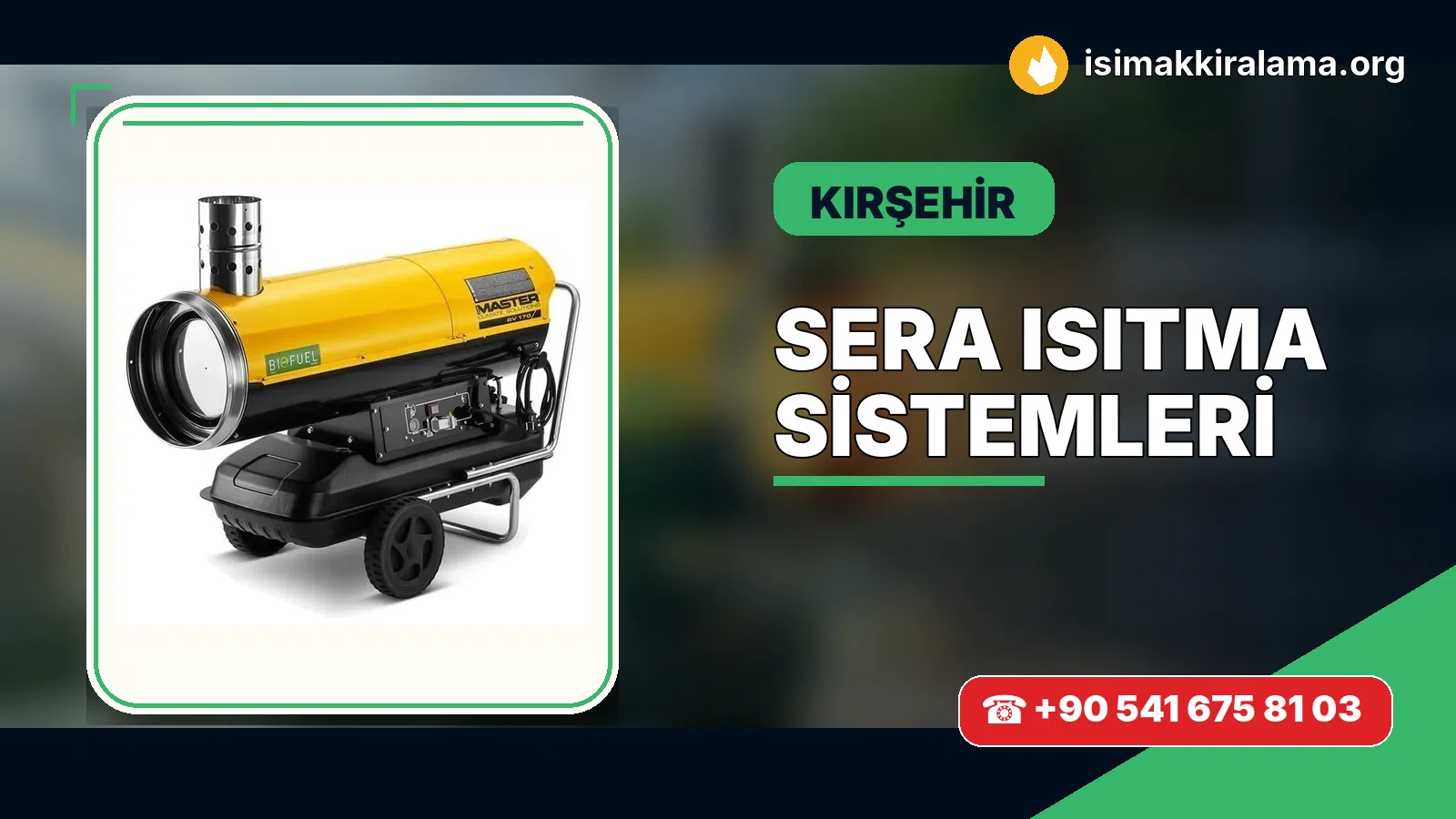 Kırşehir sera ısıtma sistemleri uygulama ve cihaz planlaması
