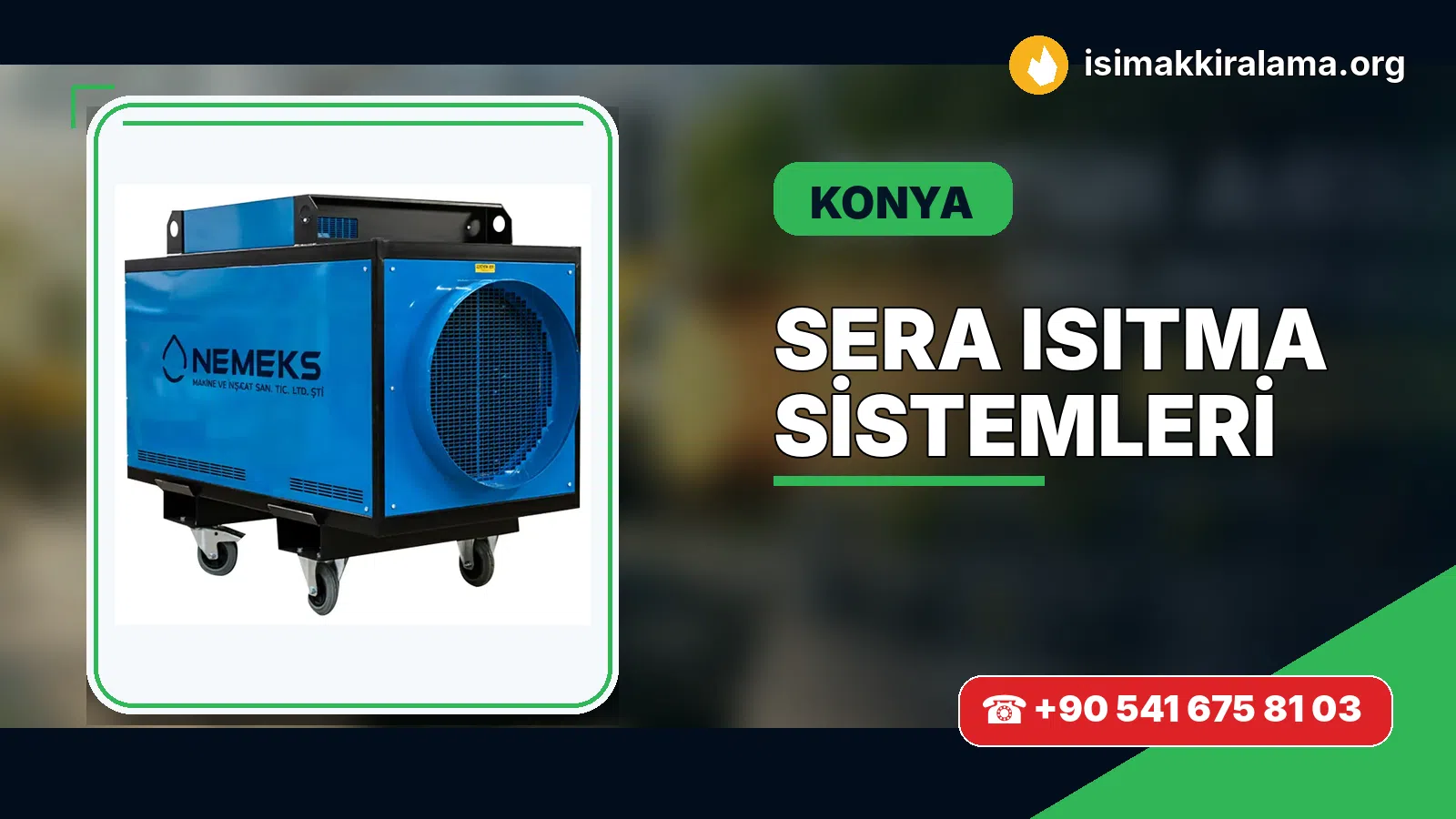 Konya sera ısıtma sistemleri uygulama ve cihaz planlaması