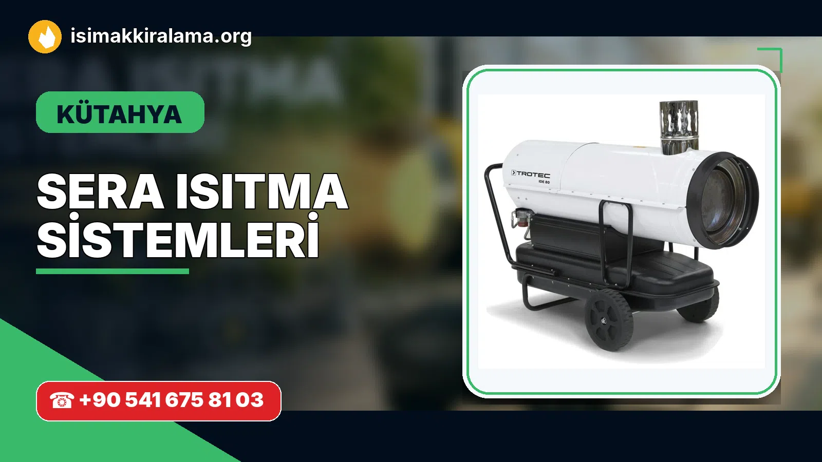 Kütahya sera ısıtma sistemleri uygulama ve cihaz planlaması