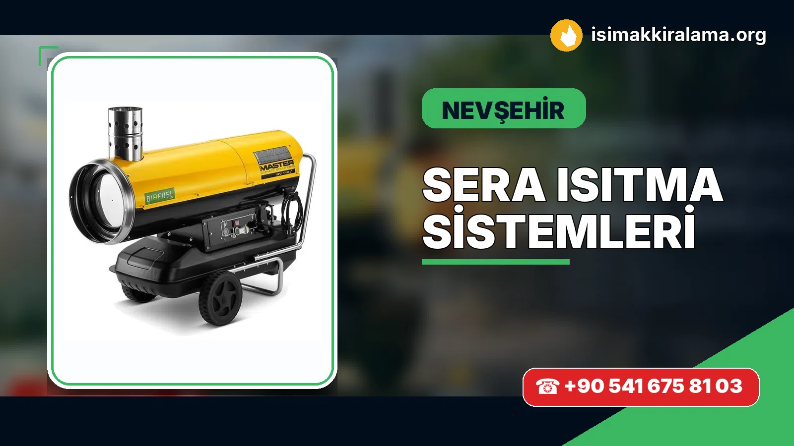 Nevşehir sera ısıtma sistemleri uygulama ve cihaz planlaması