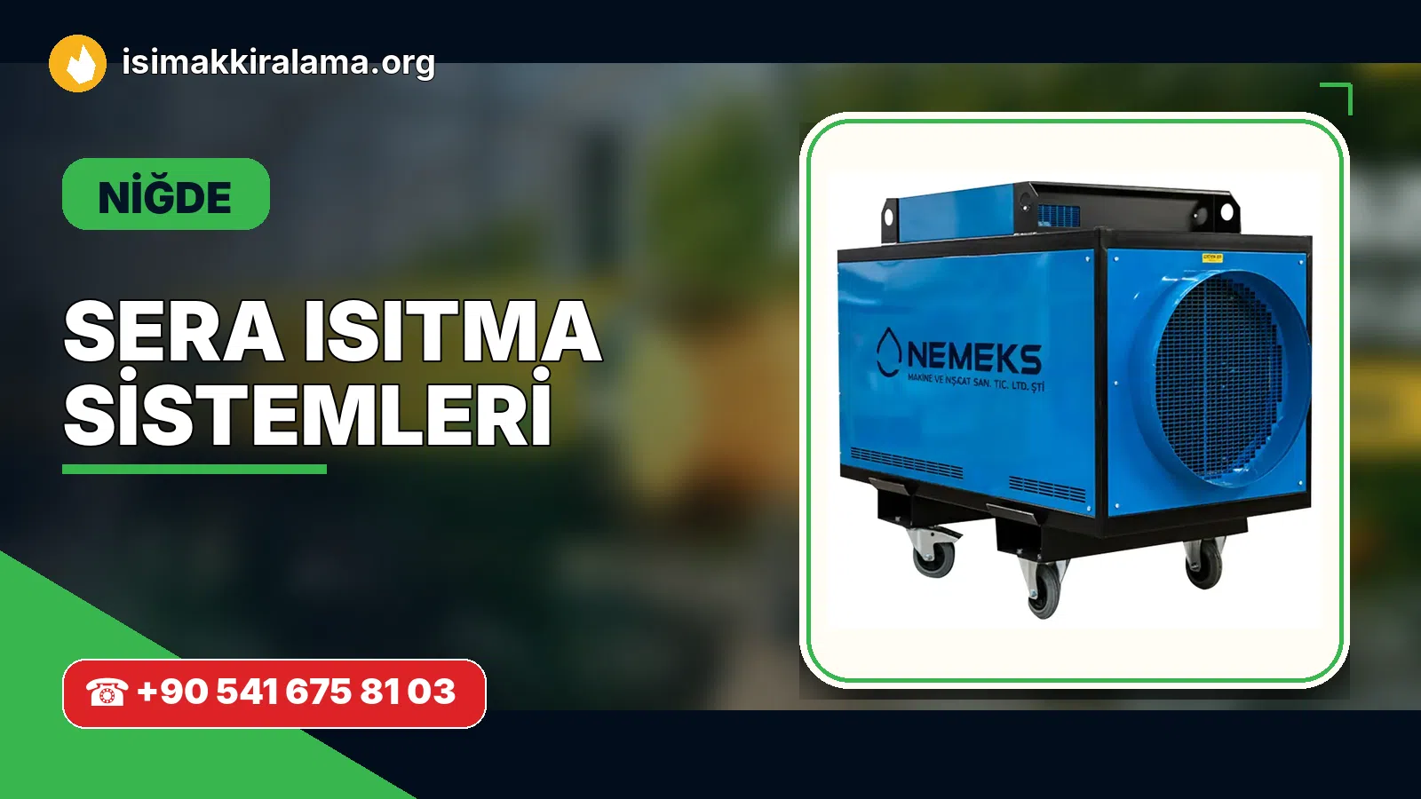 Niğde sera ısıtma sistemleri uygulama ve cihaz planlaması
