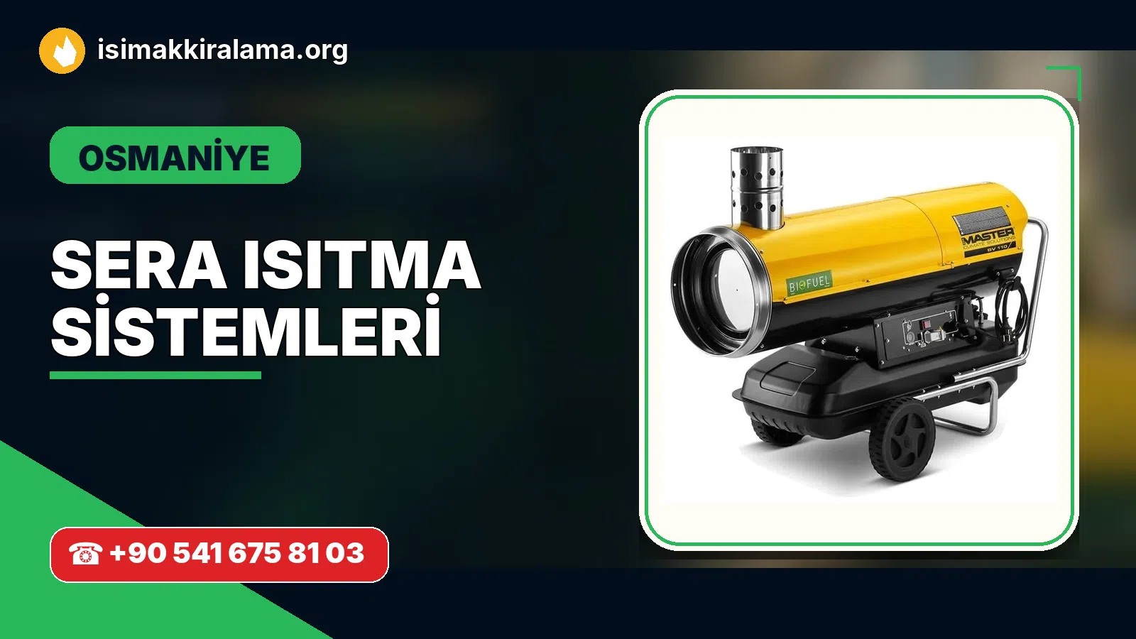 Osmaniye sera ısıtma sistemleri uygulama ve cihaz planlaması