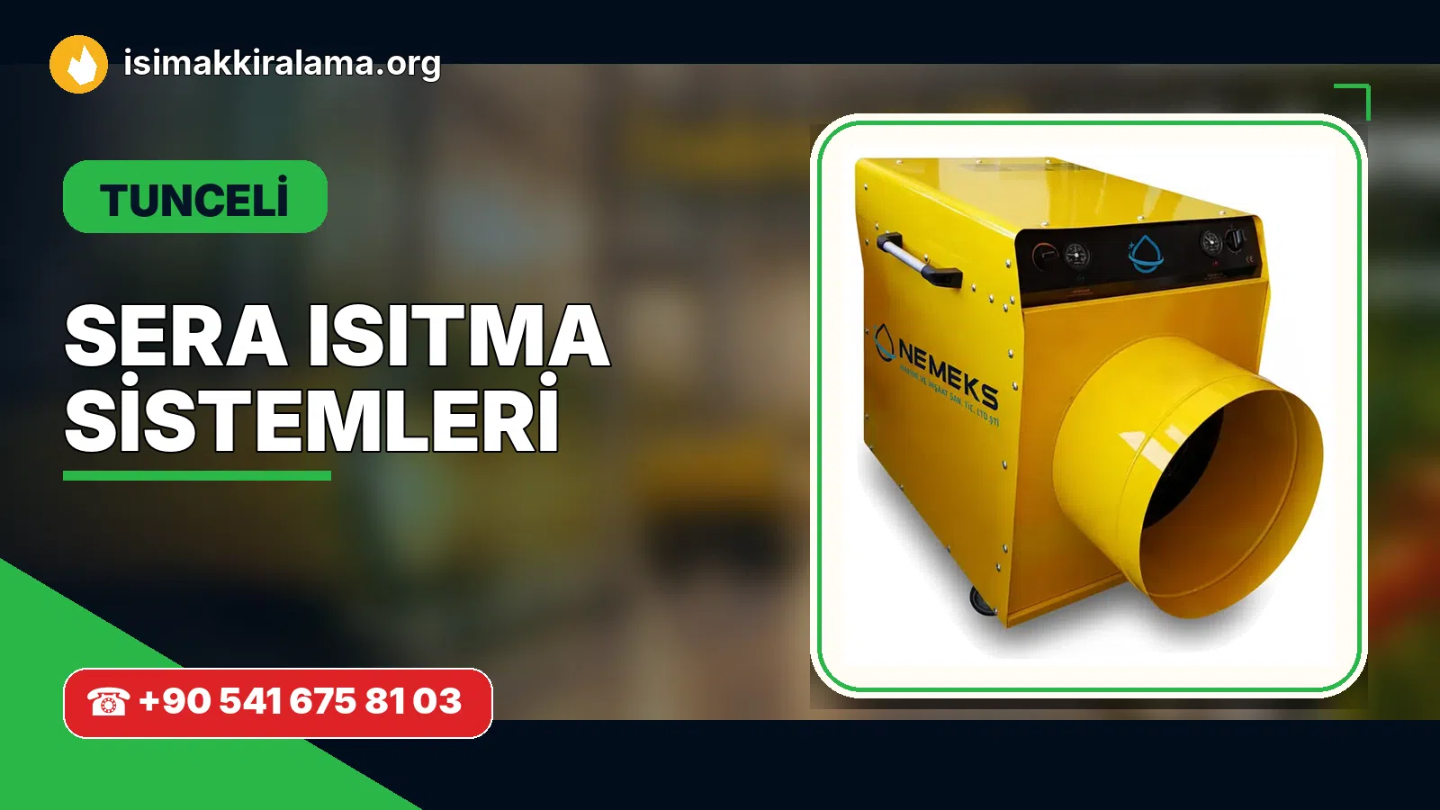 Tunceli sera ısıtma sistemleri uygulama ve cihaz planlaması