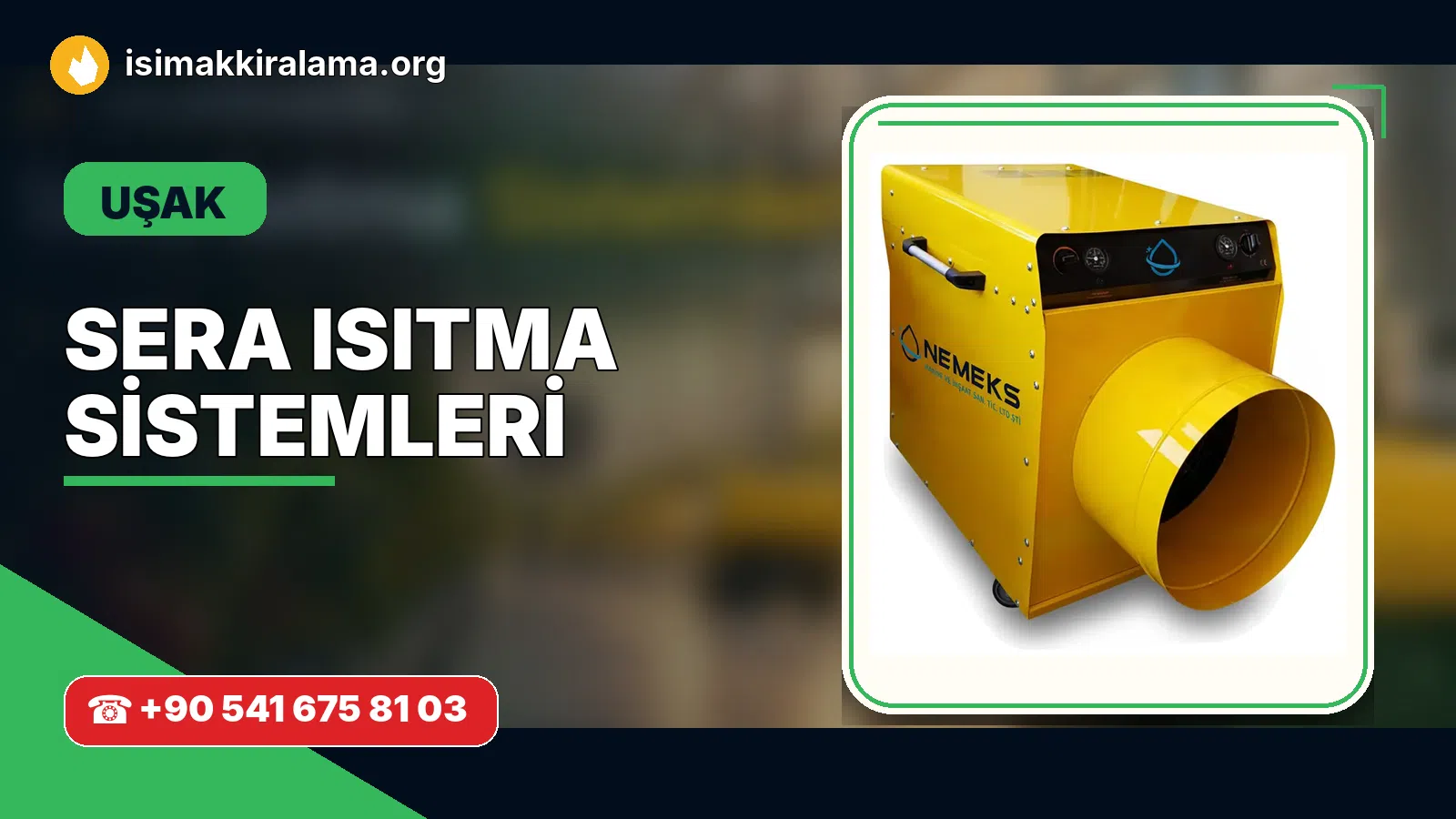 Uşak sera ısıtma sistemleri uygulama ve cihaz planlaması